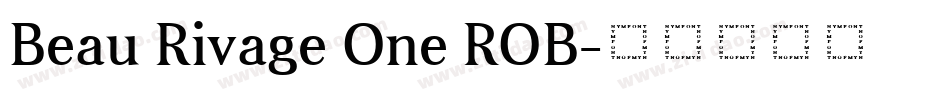 Beau Rivage One ROB字体转换